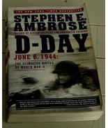 D-Day, June 6, 1944, Stephen E. Ambrose, Soft Cover, 1995, GOOD COND - £11.71 GBP