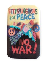 Vintage Pittsburghers For Peace No War Pin Button Anti-War Post 9/11 Dov... - £23.94 GBP