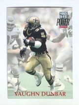 Vaughn Dunbar New Orleans Saints 1992 Pro Set Power #308 NFL Football Card - £0.79 GBP