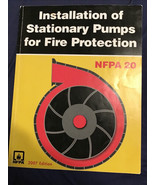 NFPA 20: INSTALLATION OF STATIONARY PUMPS FOR FIRE  Protection, 2007 Edi... - $123.75