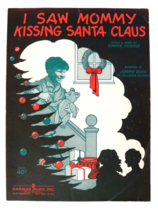 I Saw Mommy Kissing Santa Claus Words &amp; Music by Tommie Conner 1952 Harm... - £11.79 GBP