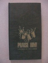 Praise Him! A Prayerbook for Today&#39;s Christian [Hardcover] William G. Storey and - £22.57 GBP