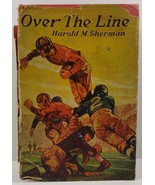 Over the Line by Harold M. Sherman  - £4.78 GBP