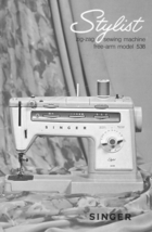 Singer 538 manual Stylist Sewing Machine  Enlarged - $12.99