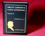 Bruce Cervon Castle Notebook, Vol. 5 - Book - Magic - $196.01