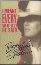 Ricky Van Shelton - I Meant Every Word He Said...Cassette Single - £5.46 GBP