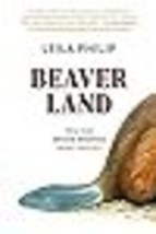 Beaverland How One Weird Rodent Made America - £18.93 GBP