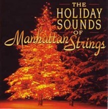 Holiday Sounds by Manhattan Strings Cd - £9.64 GBP