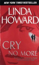 Cry No More by Linda Howard / 2004 Suspense Paperback - £0.90 GBP