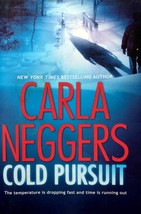 Cold Pursuit by Carla Neggers / 2008 Hardcover Romantic Suspense - £1.77 GBP