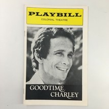 1975 Playbill The Colonial Theatre Joel Grey in Goodtime Charley by Peter Hunt - £11.30 GBP