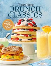 Taste of Home Brunch Classics by Taste of Taste of Home (2021, Trade Pap... - $6.99