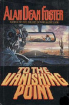 Alan Dean Foster To the Vanishing Point hardcover - $2.72 CAD
