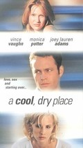 A Cool, Dry Place...Starring: Vince Vaughn, Joey Lauren Adams (used VHS) - £8.79 GBP