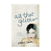 All That Glitters Lowe, Pearl - £12.13 GBP