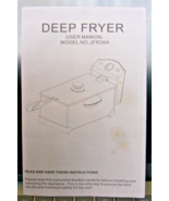 DEEP FRYER MODEL# JFR26A USER MANUAL ONLY - $2.93