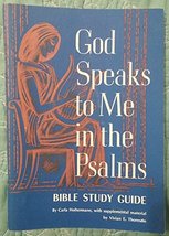 God Speaks To Me in the Psalms: A Bible Study for Women&#39;s Groups Study Guide [Pa - £23.78 GBP