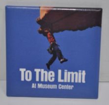 Vintage 80s 90s To The Limit At Museum Center - Square  2&quot; Pinback Pin Button - £11.04 GBP