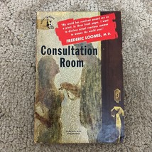 Consultation Room Drama Paperback Book by Frederic Loomis Pocket Book 1949 - £9.64 GBP