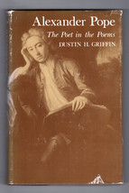 Dustin H Griffin ALEXANDER POPE Poet in The Poems First edition 1978 Hardback DJ - £12.89 GBP