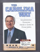 The Carolina Way : Leadership Lessons from a Life in Coaching By Dean Smith Book - £7.68 GBP