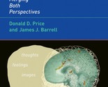 Inner Experience and Neuroscience: Merging Both Perspectives Price, Dona... - £6.41 GBP