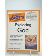 The Complete Idiot&#39;s Guide to Exploring God - £3.84 GBP