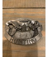 I’d Rather Be Hunting Buckles of America Masterpiece Collection RA-291 - $20.43
