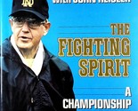 The Fighting Spirit: A Championship Season at Notre Dame by Lou Holtz / ... - $3.41