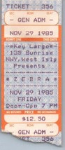 Zèbre Concert Ticket Stub Novembre 29 1985 Ouest Islip New York - £38.82 GBP