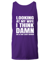 Funny Husband  TankTop Looking At My Wife I Think She Is Lucky Purple-U-TT  - £15.59 GBP
