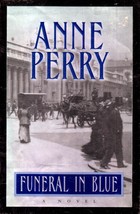 Funeral In Blue (William Monk) by Anne Perry / 2001 Hardcover 1st Edition - £2.63 GBP