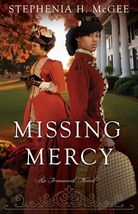 Missing Mercy: An Ironwood Novel (Ironwood Plantation Family Saga) [Paperback] M - $13.67