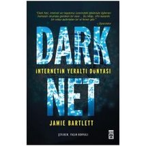 Dark Net - Internetin Yeralti Dünyasi [Paperback] Jamie Bartlett - £14.85 GBP