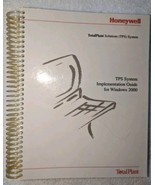 Honeywell Total Plants Solutions (TPS) Guide Windows 2000 (2004)  - $14.46