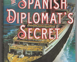Nev March SPANISH DIPLOMATS SECRET First edition Hardback DJ Cruise Ship... - $13.49