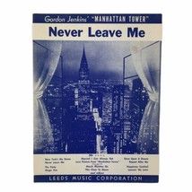 Vintage 1956 Manhattan Tower Never Leave Me Manhattan Skyline NYC Sheet Music - $13.06