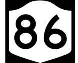New York State Route 86 SR 86 Sticker Decal Highway Sign Road Sign R8253 - $1.95+