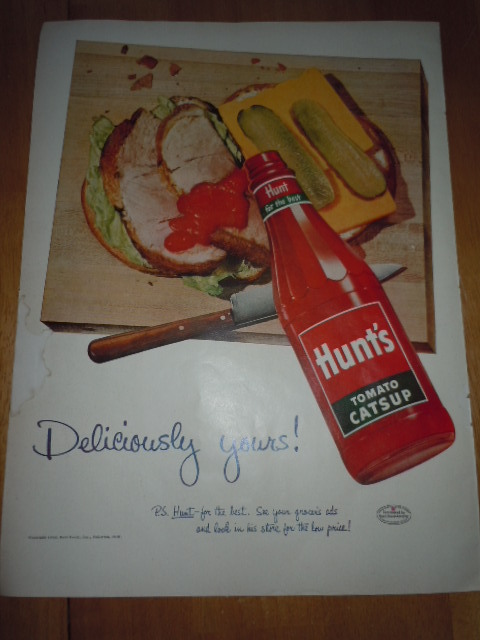 Vintage Hunt&#39;s Tomato Catsup Deliciously Yours! Print Magazine Ad 1952 - $3.99