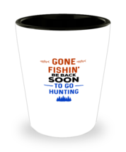 Shot Glass Tequila Party Funny gone fishin&#39; be back soon to go huntin&#39;  - £15.62 GBP