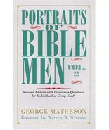 Portraits of Bible Men, Vol. 2 Matheson, George - £10.11 GBP