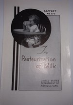 Vintage The Pasteurization Of Milk U.S.1949 Dept of Agriculture Leaflet ... - $3.99