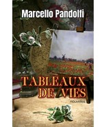 Tableaux de vies, par Marcello Pandolfi - $21.40 CAD