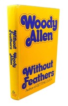 Woody Allen Without Feathers Book Club Edition - $59.95