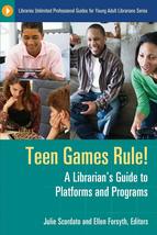 Teen Games Rule!: A Librarian&#39;s Guide to Platforms and Programs (Librari... - £18.59 GBP