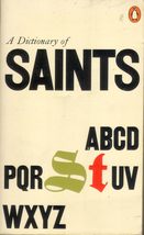 The Penguin Dictionary of Saints - £23.91 GBP