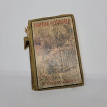 Shifting for Himself Horatio Alger VERY WORN Antique Gilbert Greyson&#39;s F... - $3.96