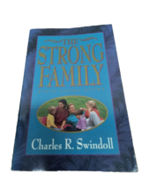 The Strong Family : Growing Wise in Family Life by Charles R. Swindoll (1997,... - £3.98 GBP