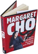 Margaret Cho I Have Chosen To Stay &amp; Fight Signed 1ST Edition Stand-Up Comedian - £17.61 GBP