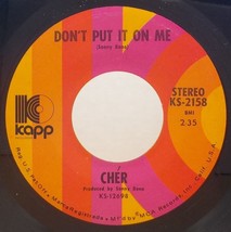 Cher 45 Don&#39;t Put It On Me / The Way Of Love E10 - £2.95 GBP